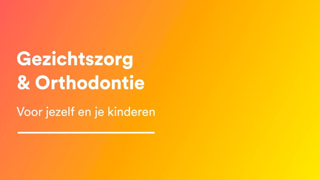 Gezichtszorg en orthodontie